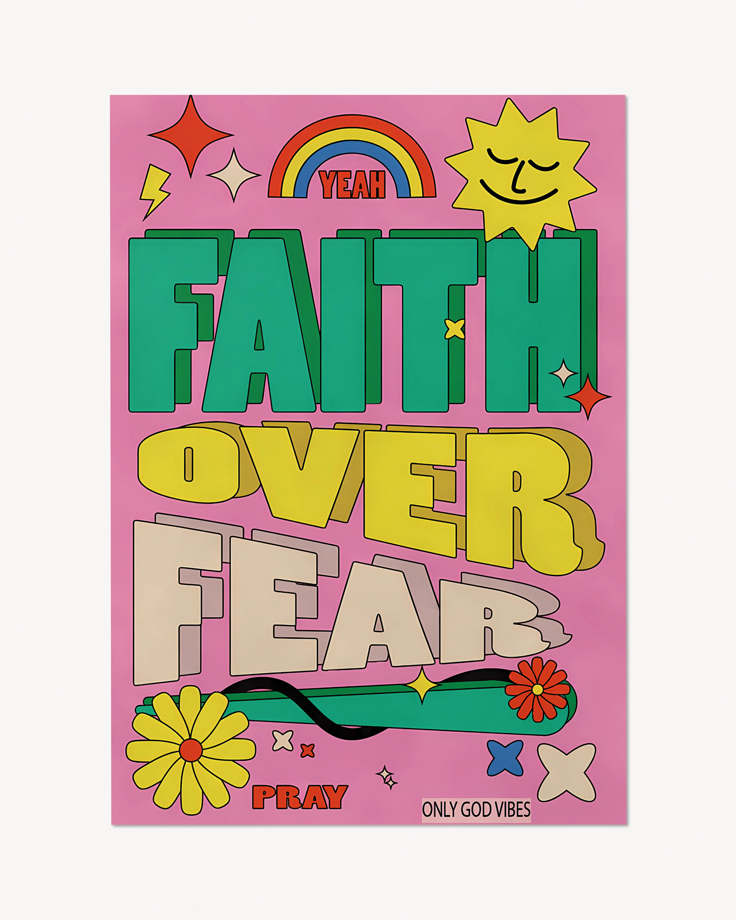Faith over fear