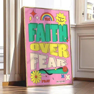 Faith Over Fears