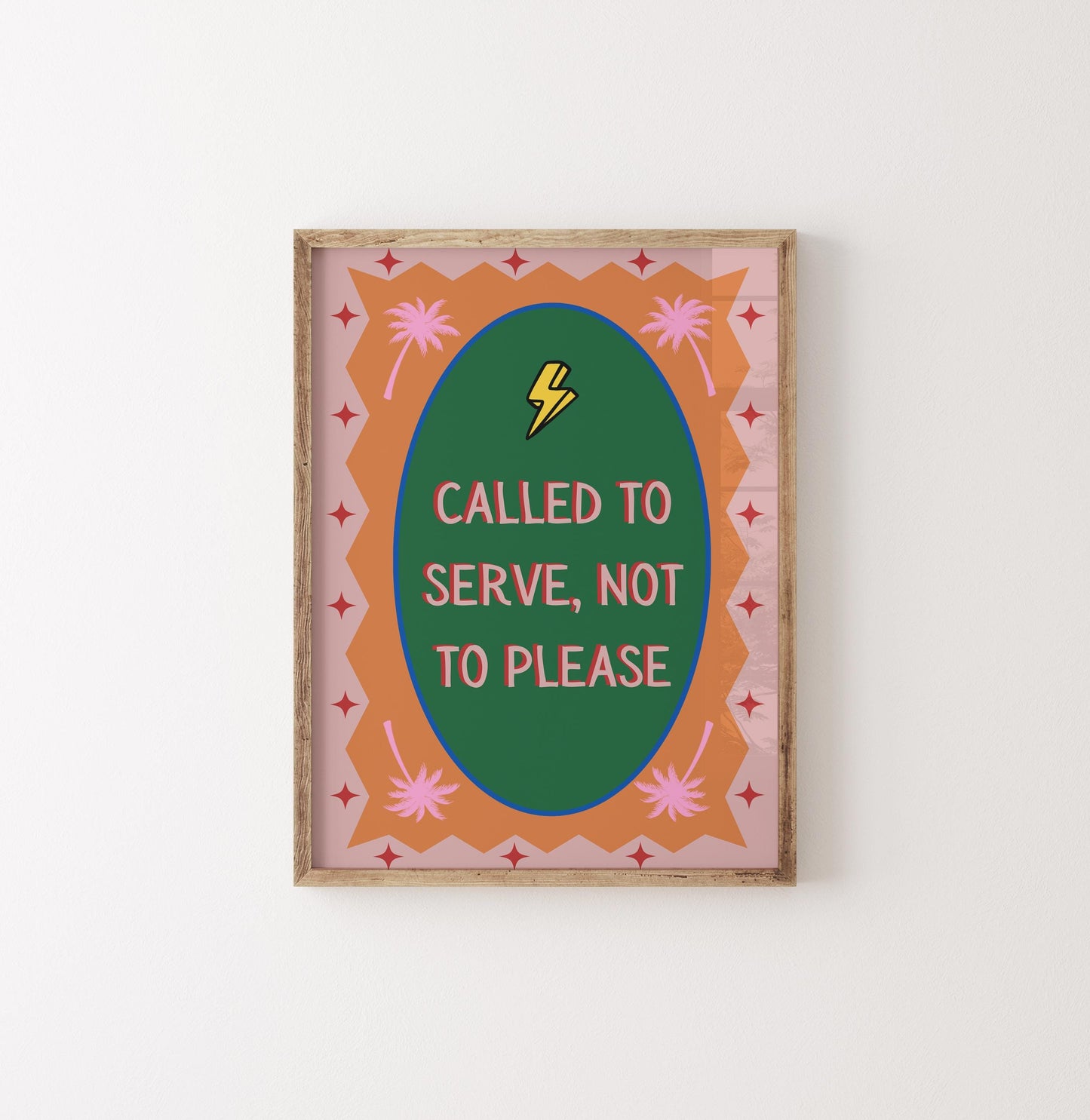 Galatians 1:10 Called to serve, not to please, Colourful Wall Decor, Modern Print, Bright Wall Art, Christian Art, Bible Scripture poster