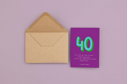40th Birthday Card, Isaiah 58:11 Christian  Scripture Card, Religious Milestone Birthday Blessing, Faith Greeting Card celebrate 40 years