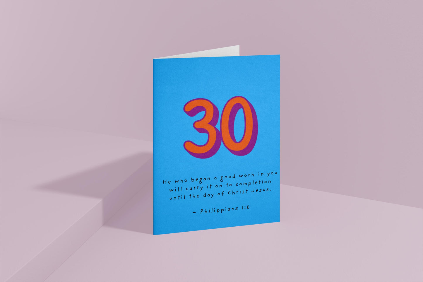 30th Birthday Card Philippians 1:6 Scripture Christian Religious Milestone Blessing Faith Greeting Card 30 years of life and God’s purpose.