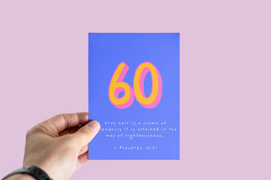 Christian 60th Birthday Card, Proverbs 16:31 Scripture Card, Religious Milestone Birthday Blessing, Faith Greeting Card celebrate 60 years
