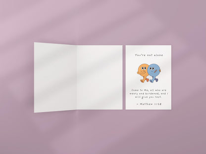 Christian Encouragement Card You’re Not Alone Matthew 11:28 Scripture Faith Friendship Support Bible Verse Greeting Card