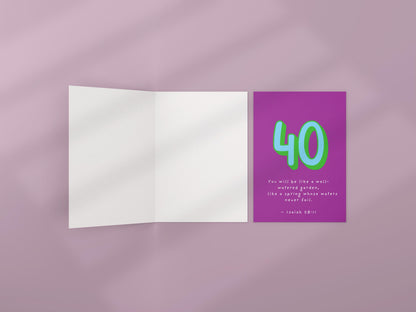 40th Birthday Card, Isaiah 58:11 Christian  Scripture Card, Religious Milestone Birthday Blessing, Faith Greeting Card celebrate 40 years