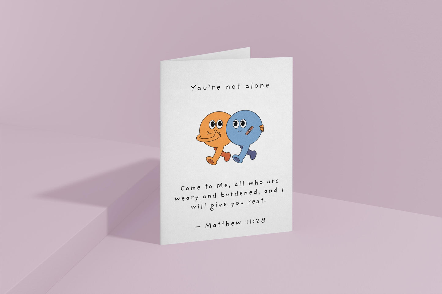 Christian Encouragement Card You’re Not Alone Matthew 11:28 Scripture Faith Friendship Support Bible Verse Greeting Card