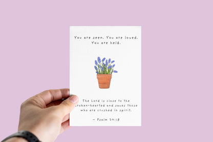 Christian Sympathy Card You Are Seen Loved Held Psalm 34:18 Scripture Comfort Encouragement Bible Verse Greeting Card