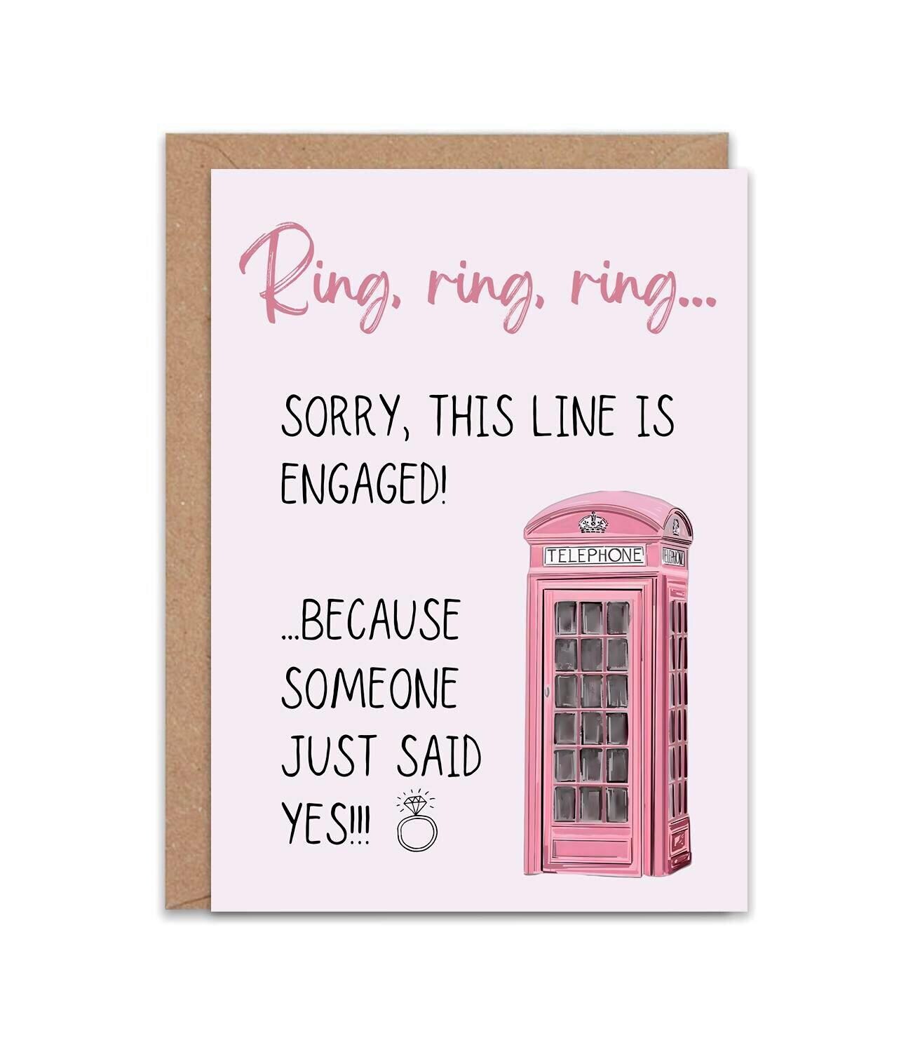 Engagement Card “Ring, ring” Sorry This Line Is Engaged Pink Telephone A6 Greeting Card | Newly Engaged Gift