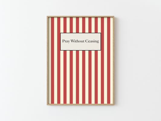 Pray Without Ceasing