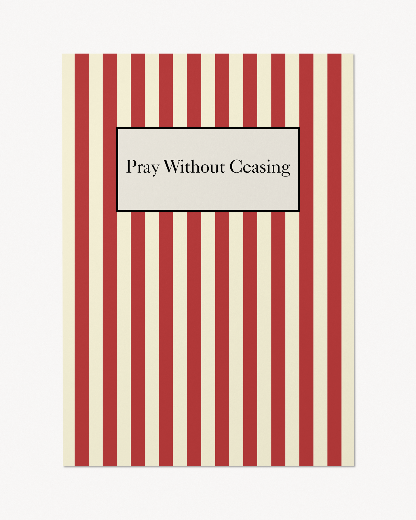Pray without ceasing