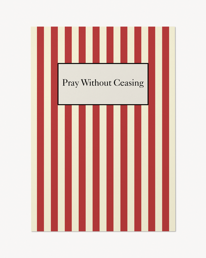 Pray without ceasing